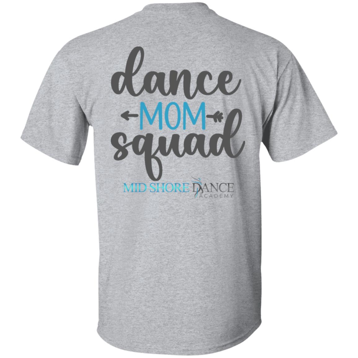 MSDA Dance mom T-Shirts