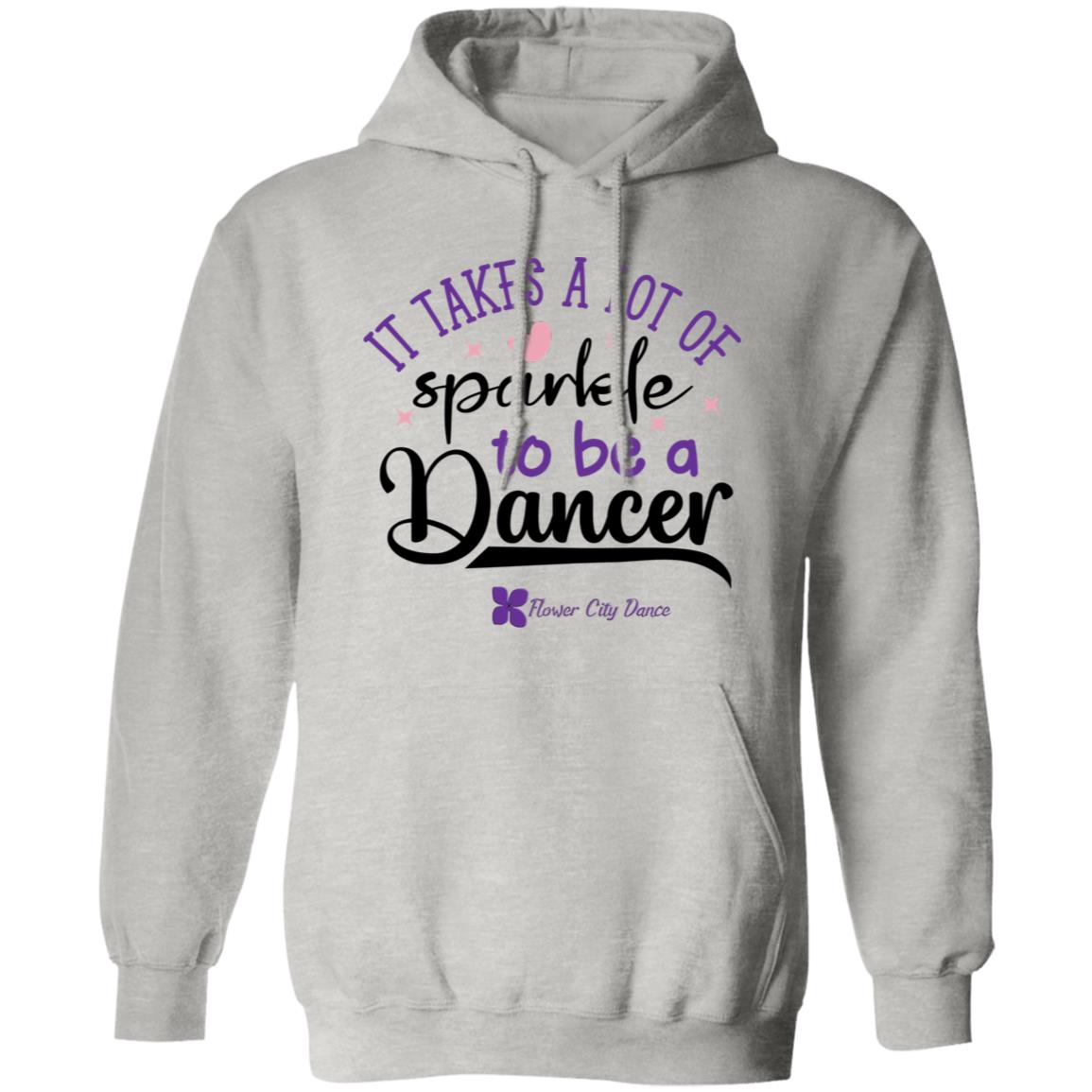 FCD it takes a lot of sparkle to be a dancer Pullover Hoodie