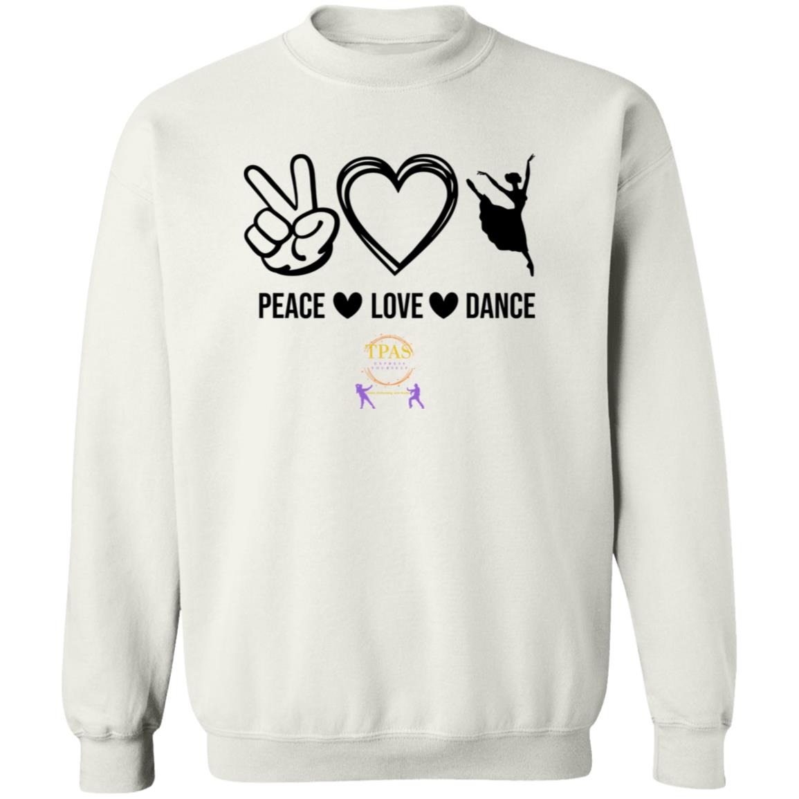 TPAS Peace Love and Dance Crewneck Pullover Sweatshirt