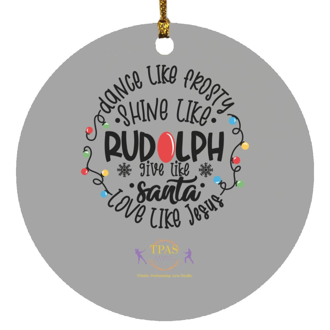 tpas christmasDance Like Frosty, Love Like Jesus Ornament