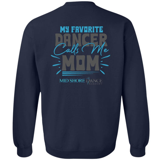 MSDA Dance Mom Crewneck Pullover Sweatshirt