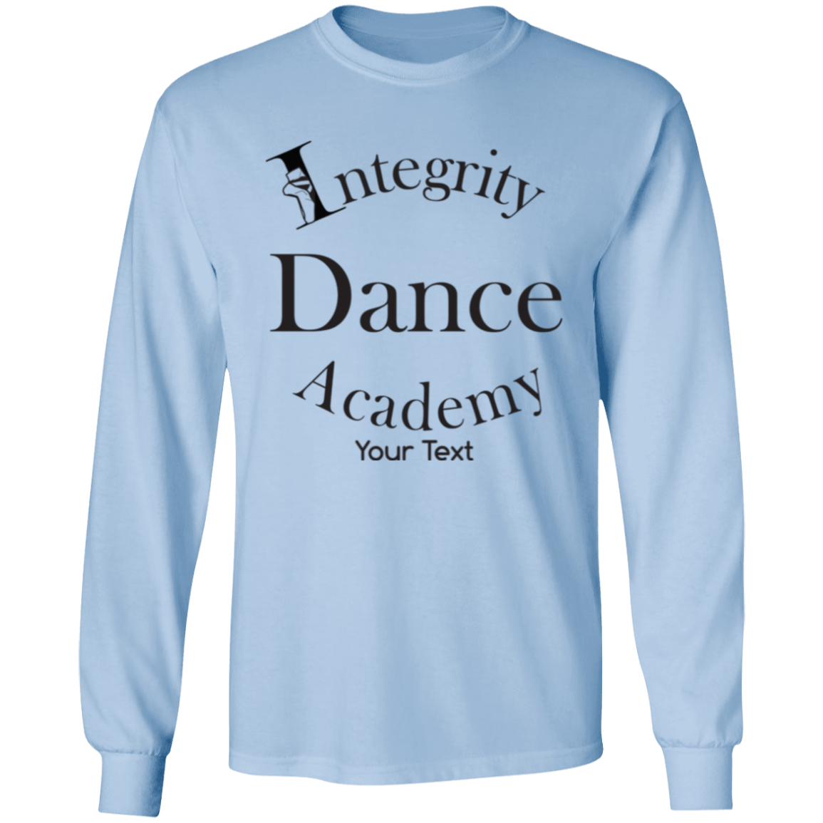 Integrity Dance Academy Personalized 100% Cotton Long Sleeve T-Shirt