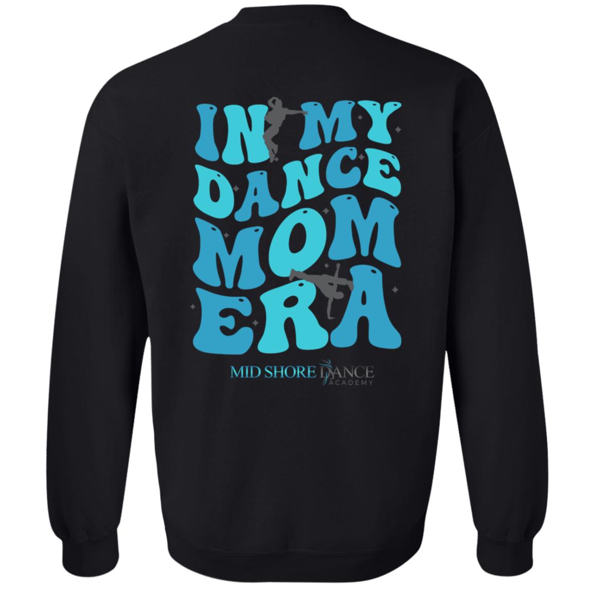 MSDA Dance Mom Era Crewneck Pullover Sweatshirt