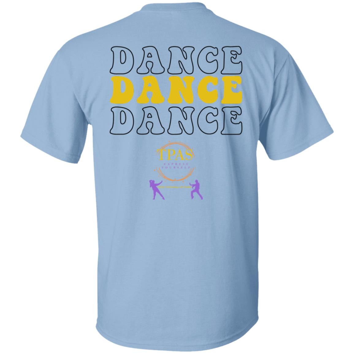 TPAS Dance, Dance, Dance, 100% Cotton T-Shirt