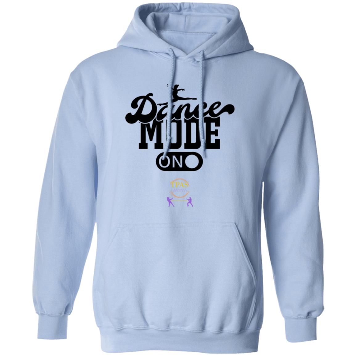 TPAS Dance Mode On!! Pullover Hoodie