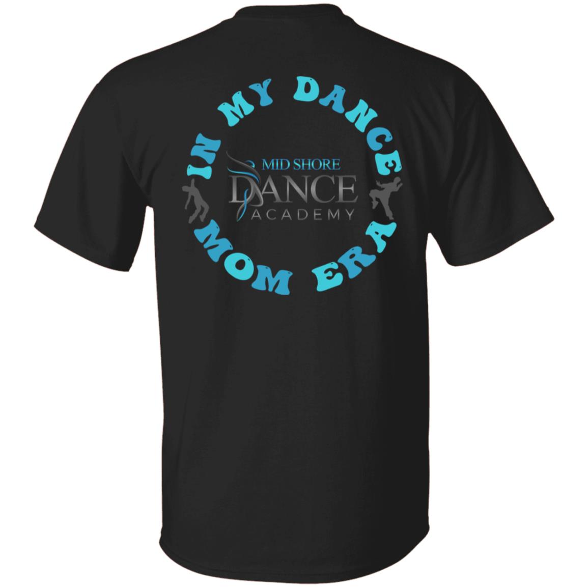 MSDA Dance Mom Era T-Shirt