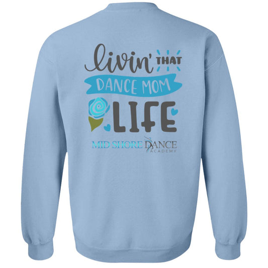 MSDA Dance Mom Crewneck Pullover Sweatshirt