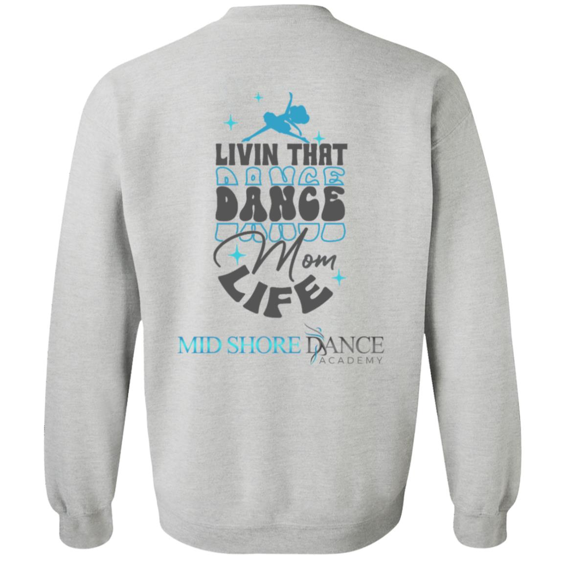 MSDA Dance Mom Crewneck Pullover Sweatshirt