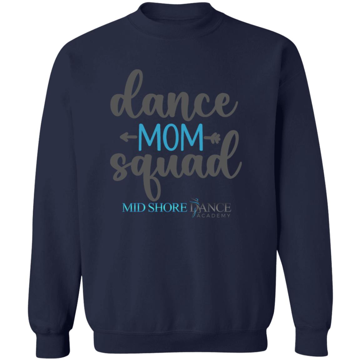 MSDA Dance Mom Crewneck Pullover Sweatshirt