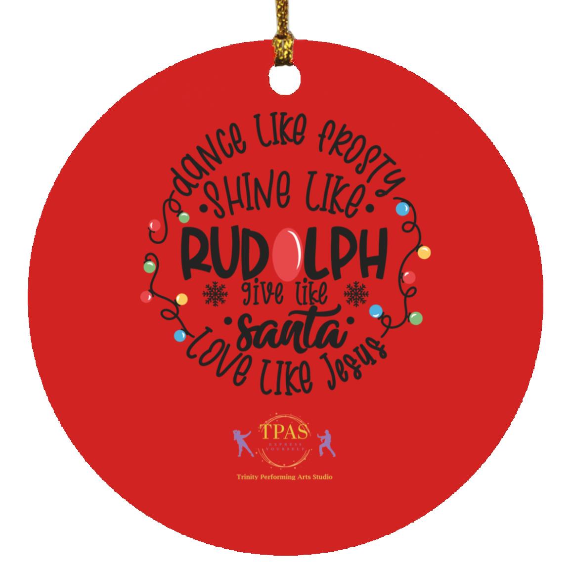 tpas christmasDance Like Frosty, Love Like Jesus Ornament