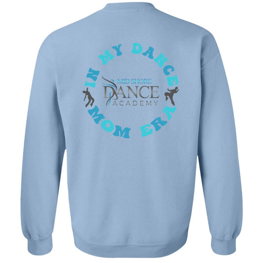 MSDA Dance Mom Era Crewneck Pullover Sweatshirt