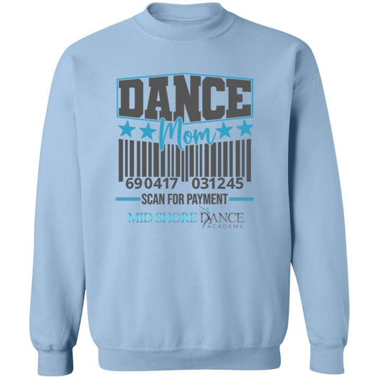 MSDA Dance Mom Crewneck Pullover Sweatshirt