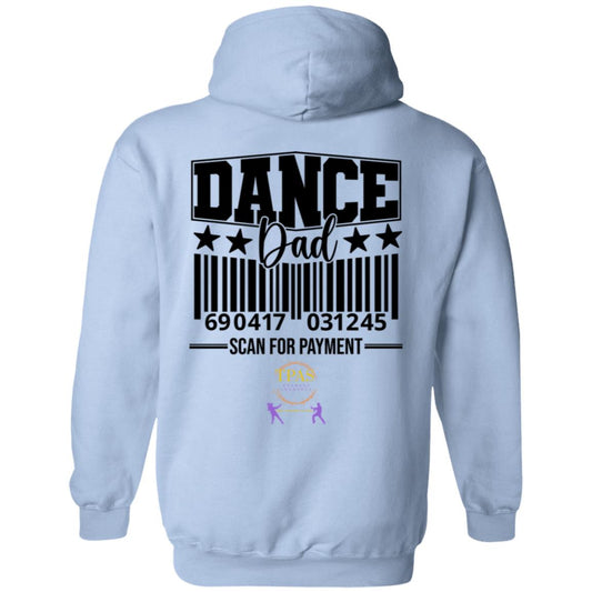 TPAS Dance Dad Scan for Payment Pullover Hoodie