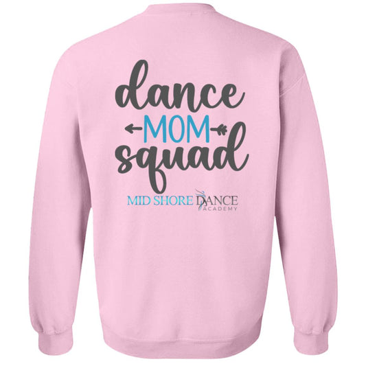 MSDA Dance Mom Crewneck Pullover Sweatshirt