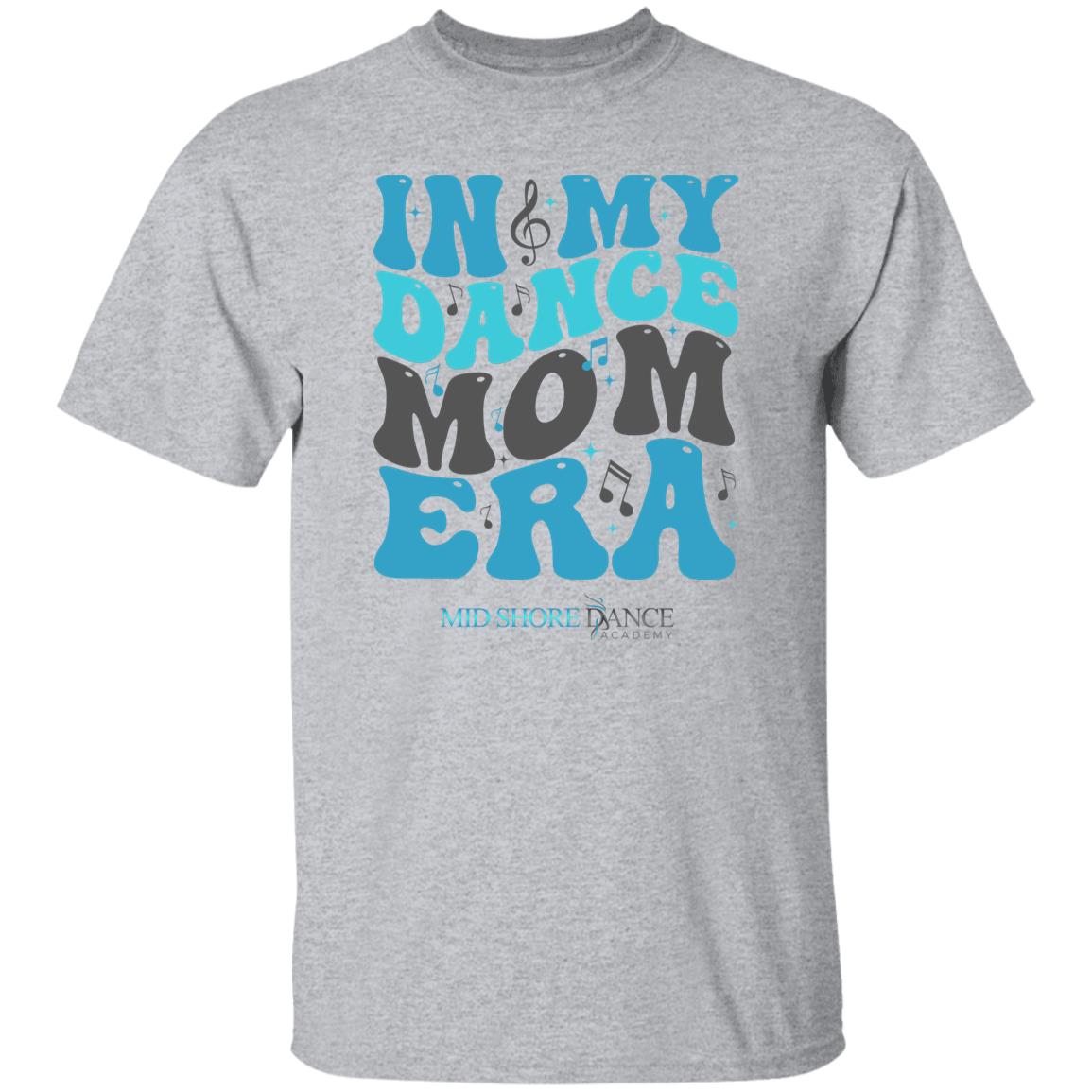 MSDA Dance Mom Era T-Shirt