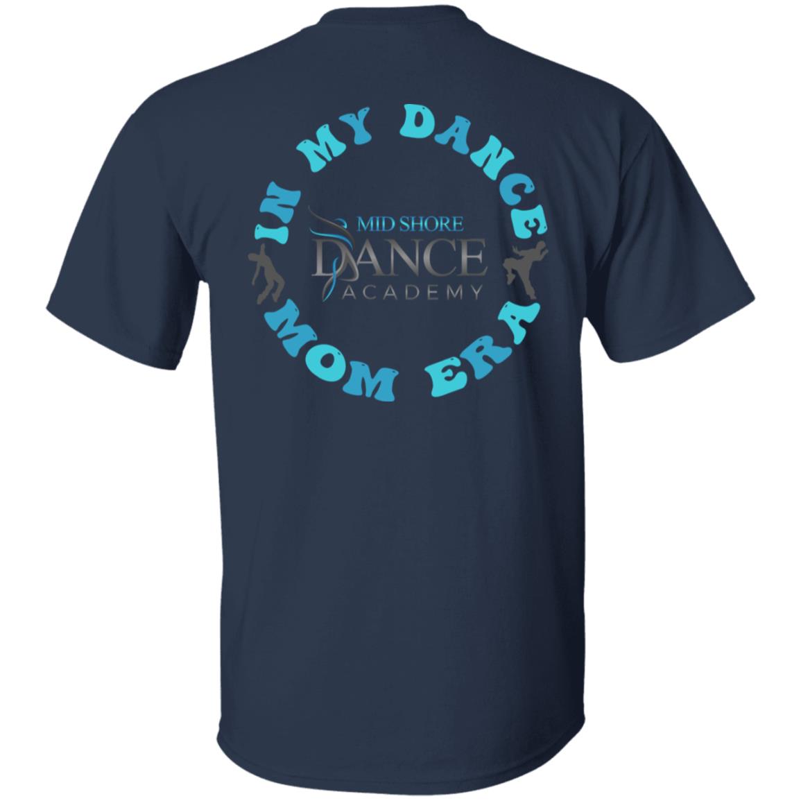 MSDA Dance Mom Era T-Shirt