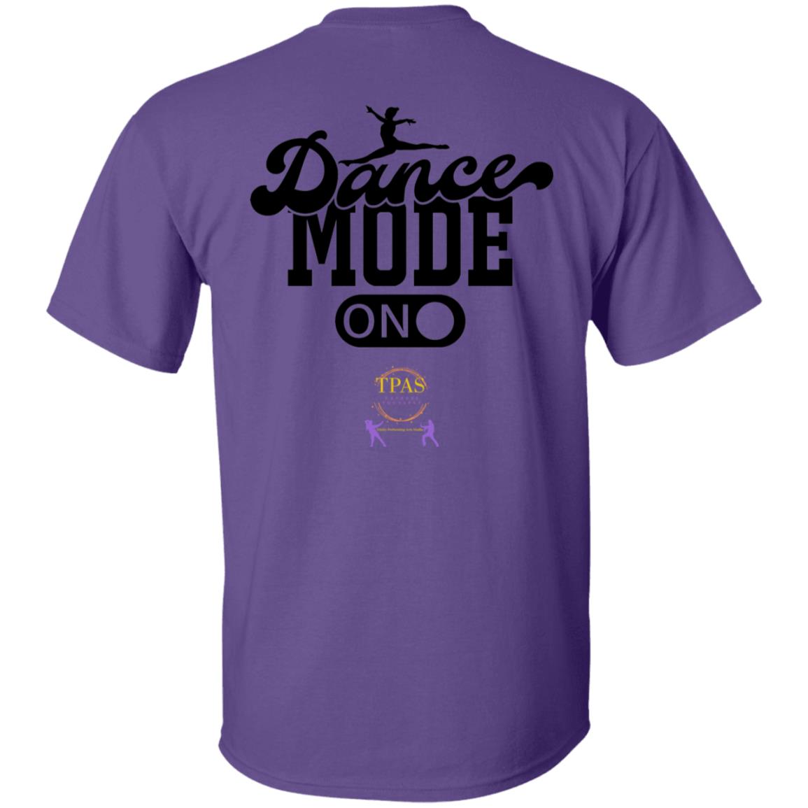 TPAS Dance Mode On!! 100% Cotton T-Shirt