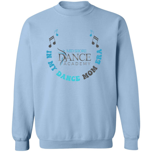 MSDA Dance Mom Era Crewneck Pullover Sweatshirt