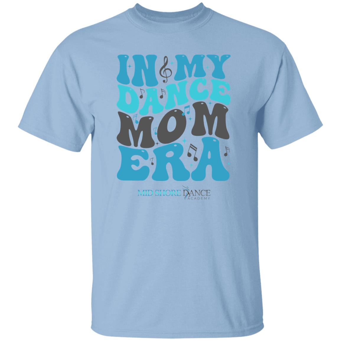 MSDA Dance Mom Era T-Shirt