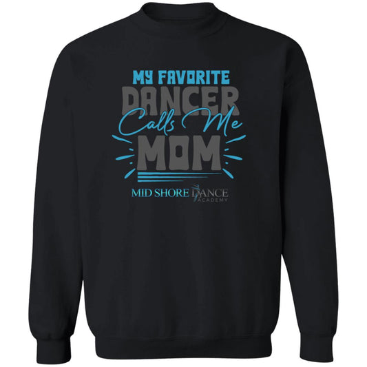 MSDA Dance Mom Crewneck Pullover Sweatshirt