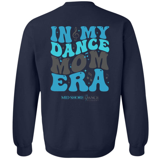 MSDA Dance Mom Era Crewneck Pullover Sweatshirt