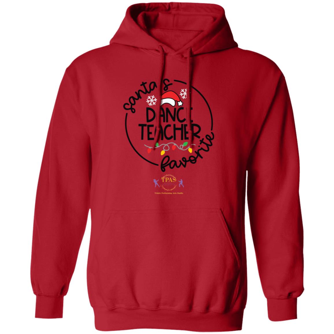 tpas christmas Favorite Dance Teacher Pullover Hoodie