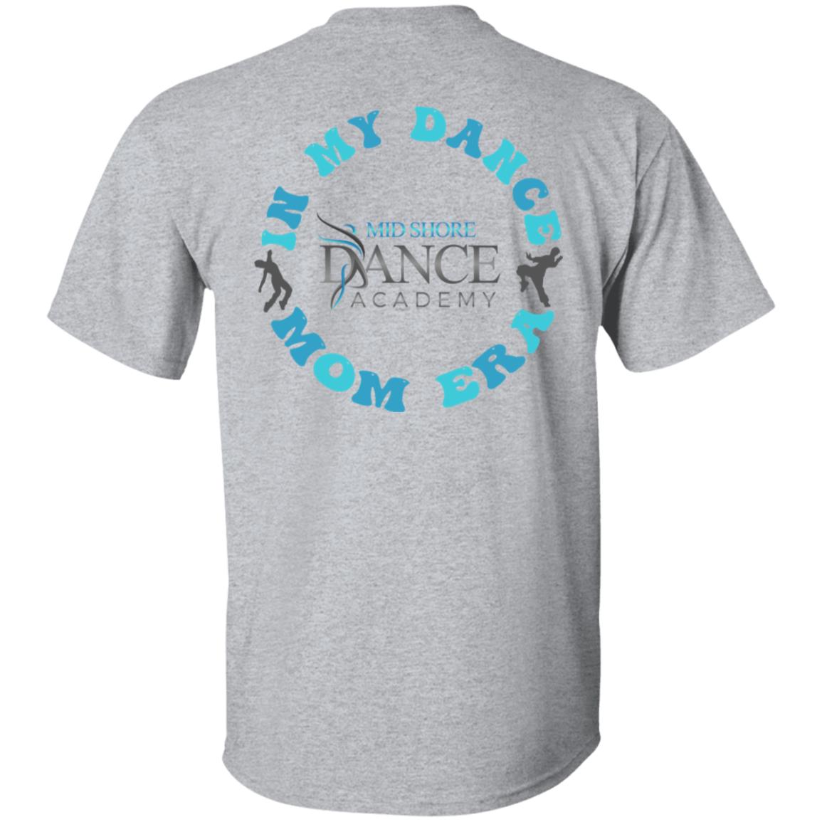 MSDA Dance Mom Era T-Shirt