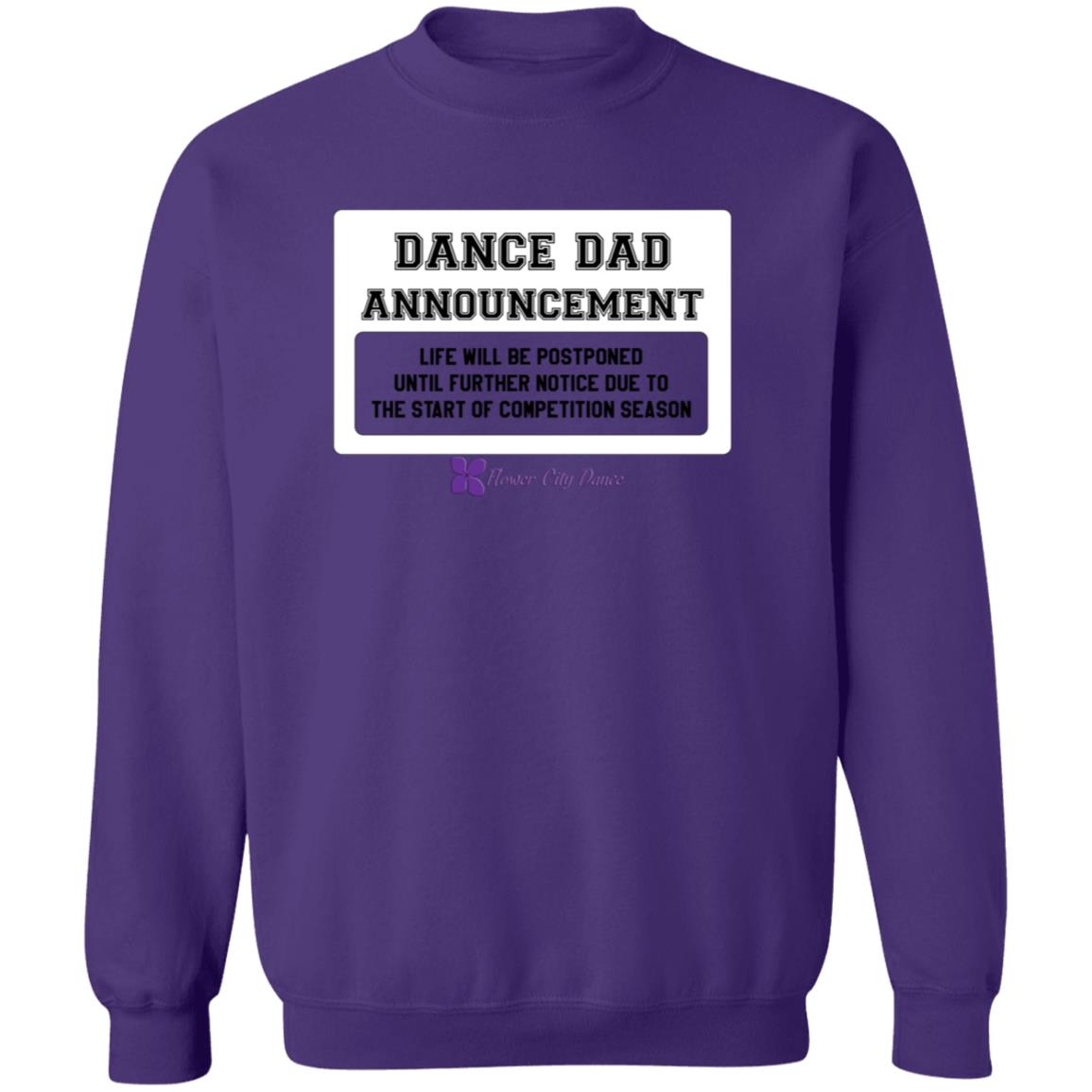 FCD Dance Dad Crewneck Pullover Sweatshirt