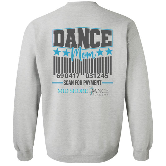 MSDA Dance Mom Crewneck Pullover Sweatshirt