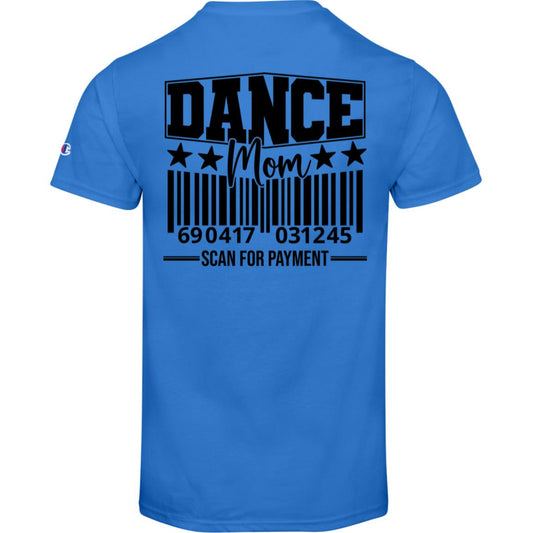 Spins Dance Mom Champion Short Sleeve Tee