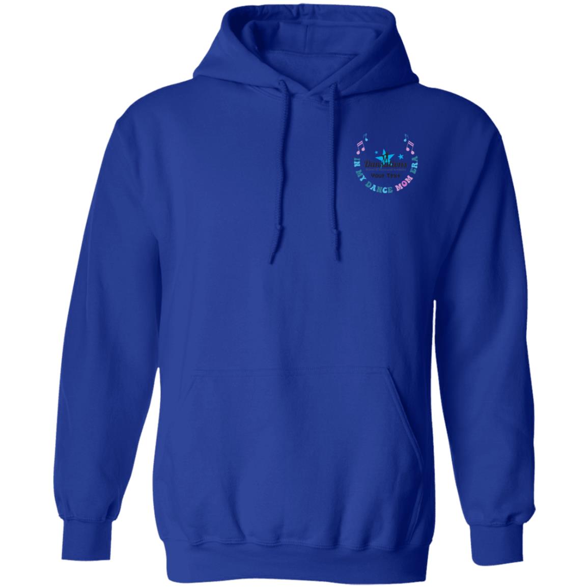 Dansations In My Dance Mom Era Pullover Hoodie - With Personalization