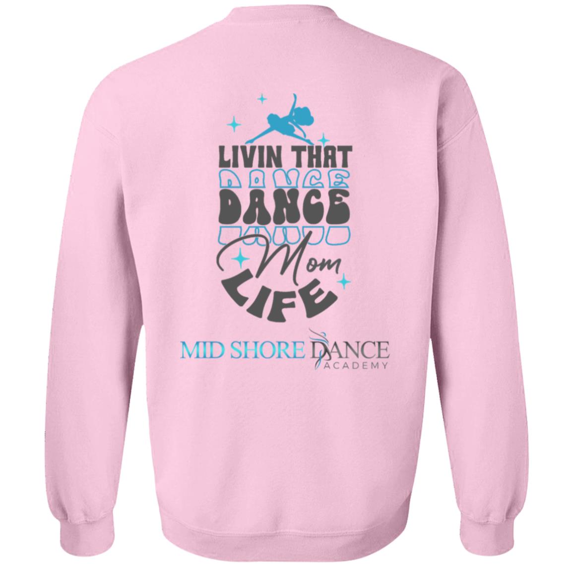 MSDA Dance Mom Crewneck Pullover Sweatshirt