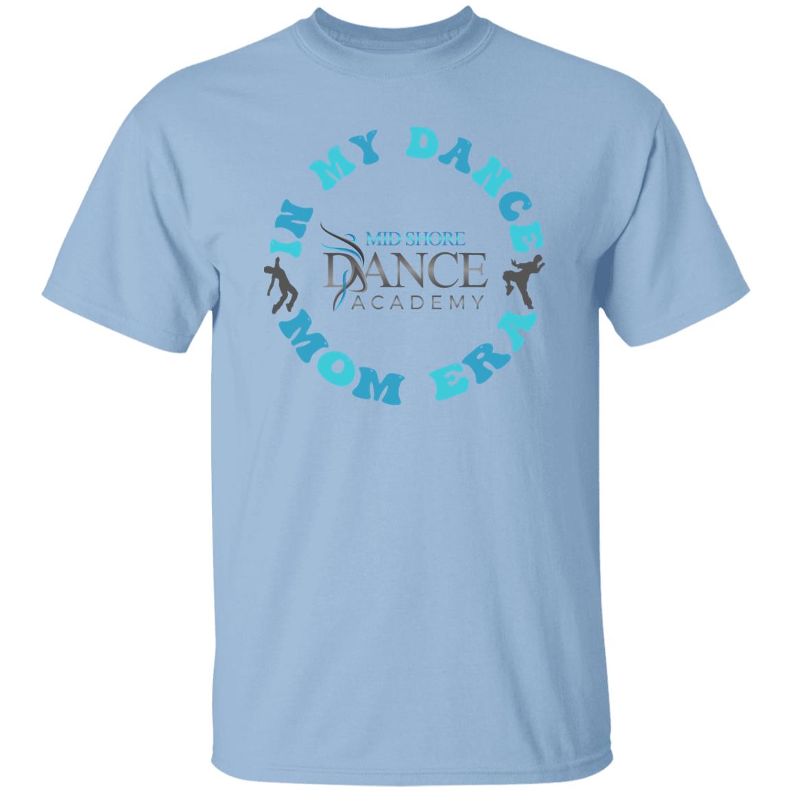 MSDA Dance Mom Era T-Shirt