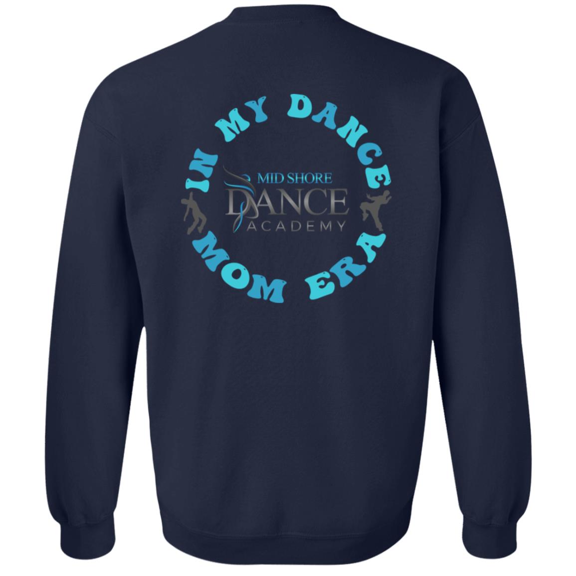 MSDA Dance Mom Era Crewneck Pullover Sweatshirt