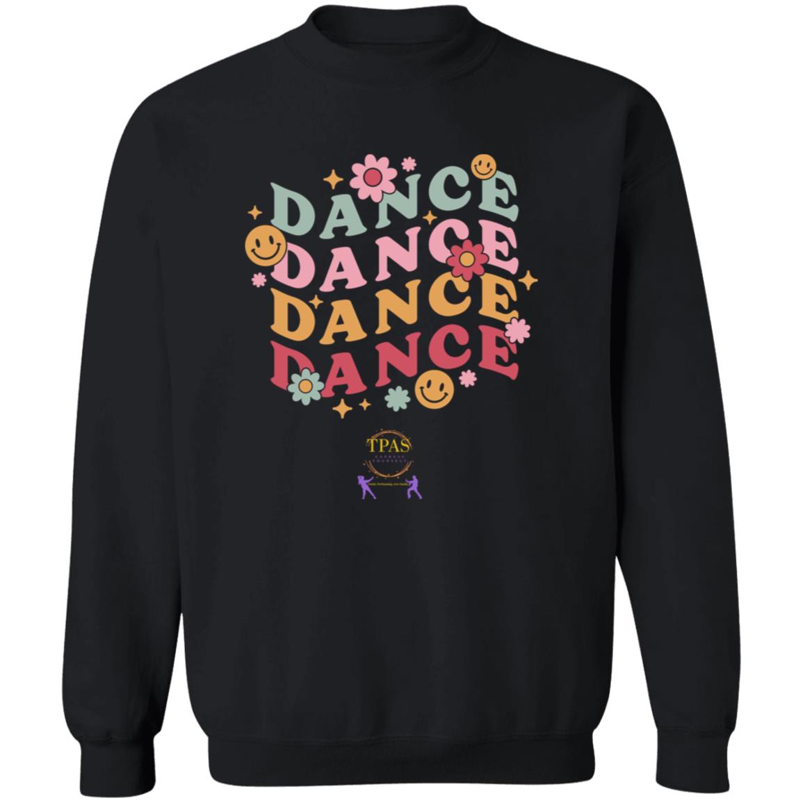 TPAS Dance, Dance, Dance Crewneck Pullover Sweatshirt