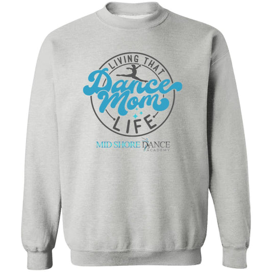 MSDA Dance Mom Crewneck Pullover Sweatshirt