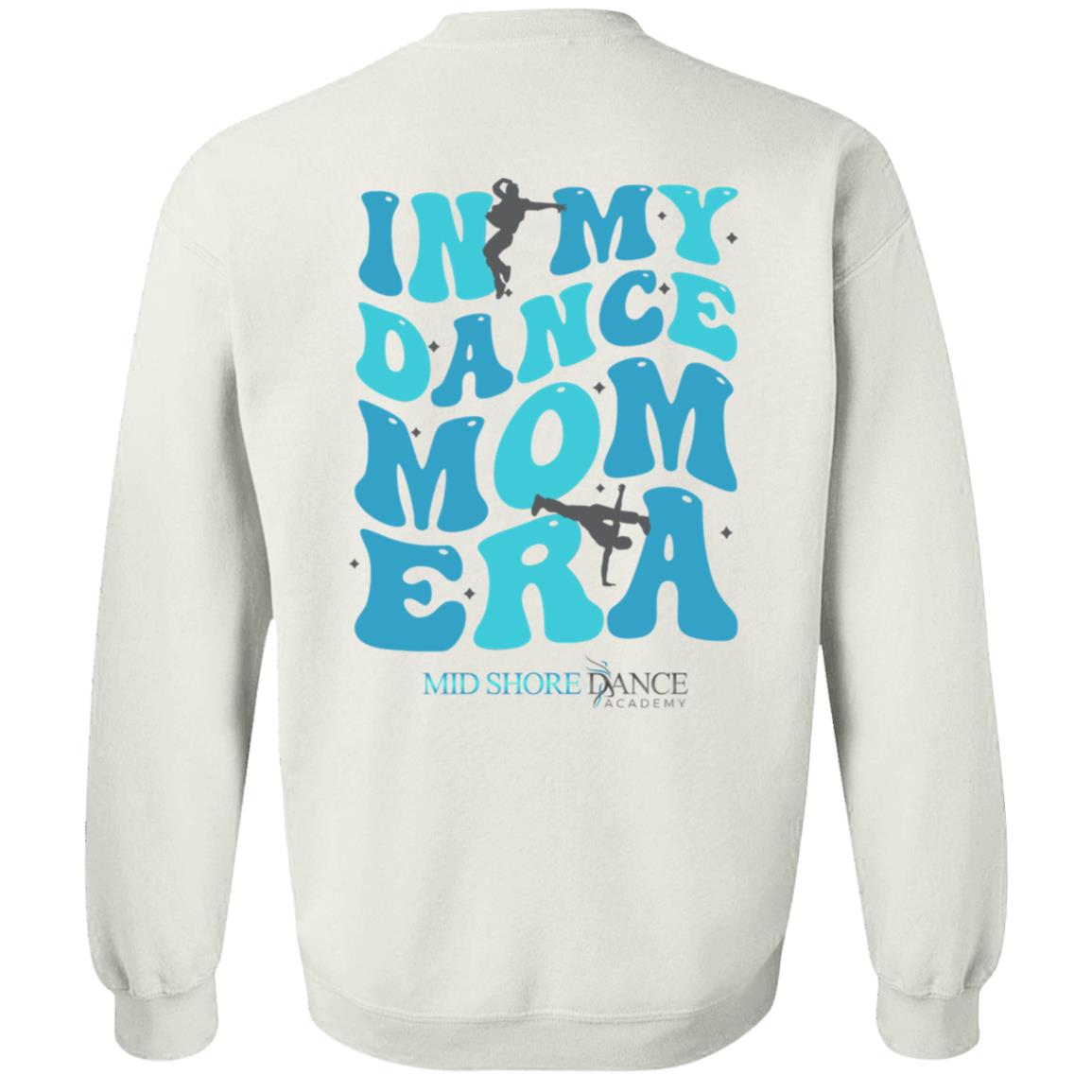 MSDA Dance Mom Era Crewneck Pullover Sweatshirt