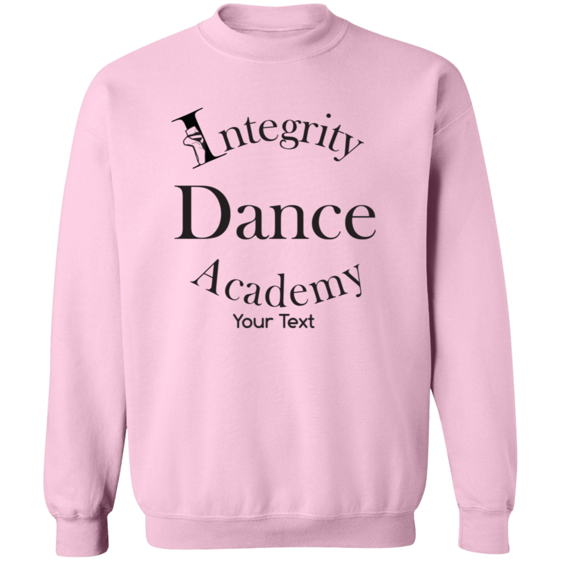 Integrity Dance Academy Personalized Crewneck Pullover Sweatshirt