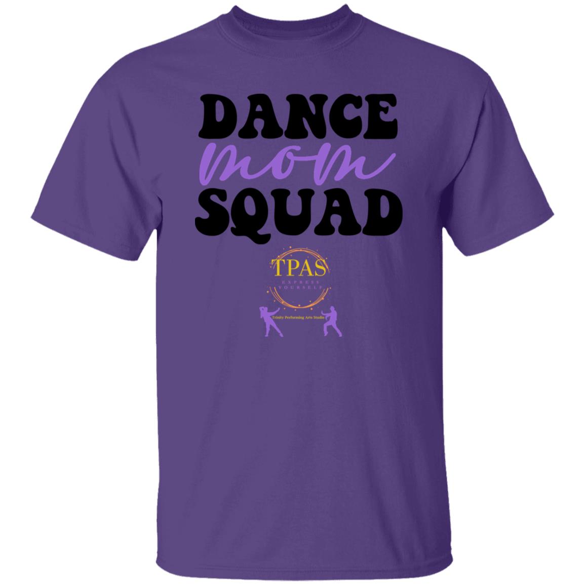 TPAS Dance Mom Squad 100% Cotton T-Shirt