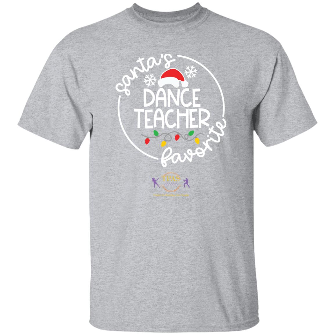 tpas christmas santas favorite dance teacher white font 100 % Cotton T-Shirt