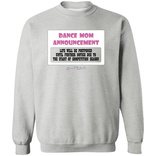 S2S Dance Mom Crewneck Pullover Sweatshirt