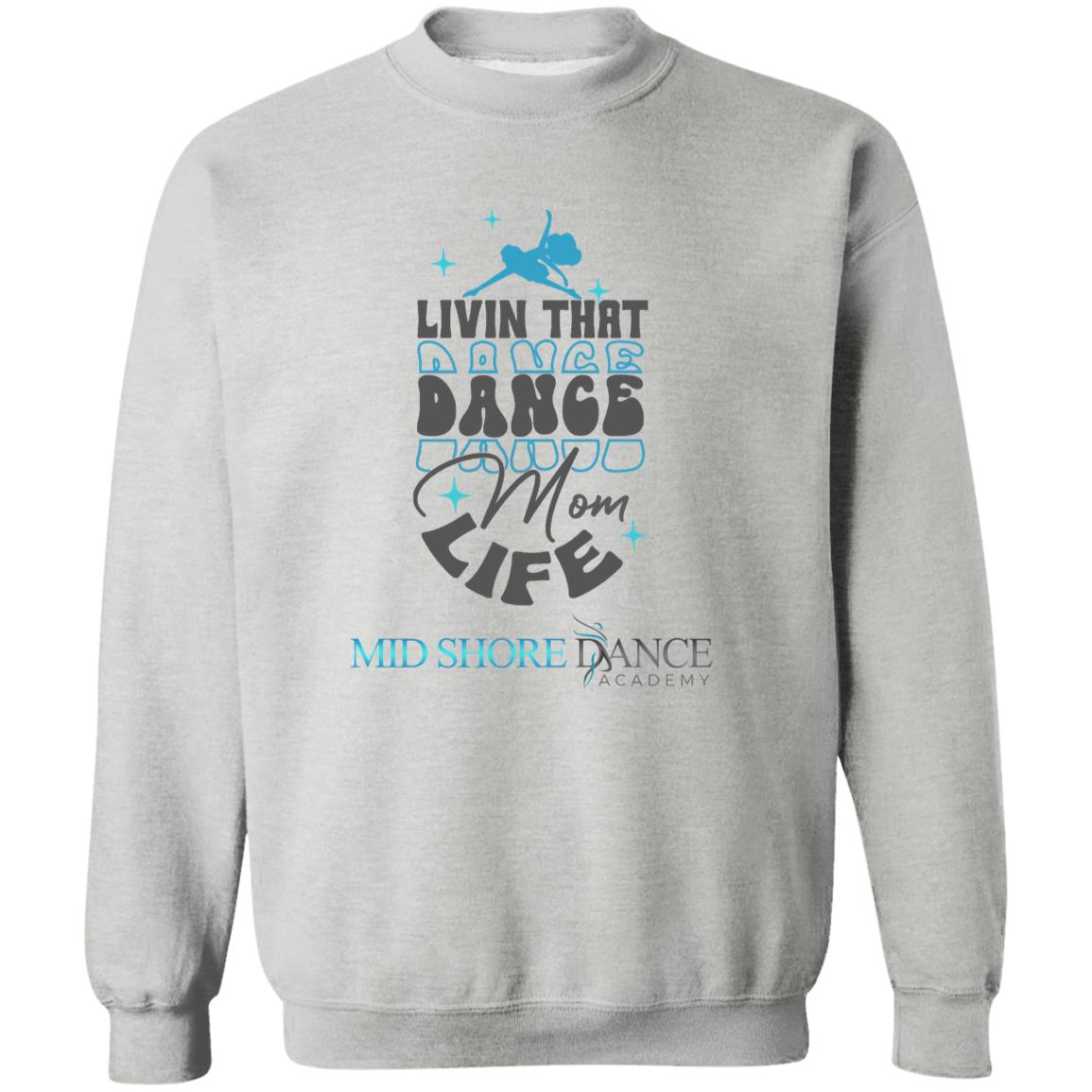 MSDA Dance Mom Crewneck Pullover Sweatshirt