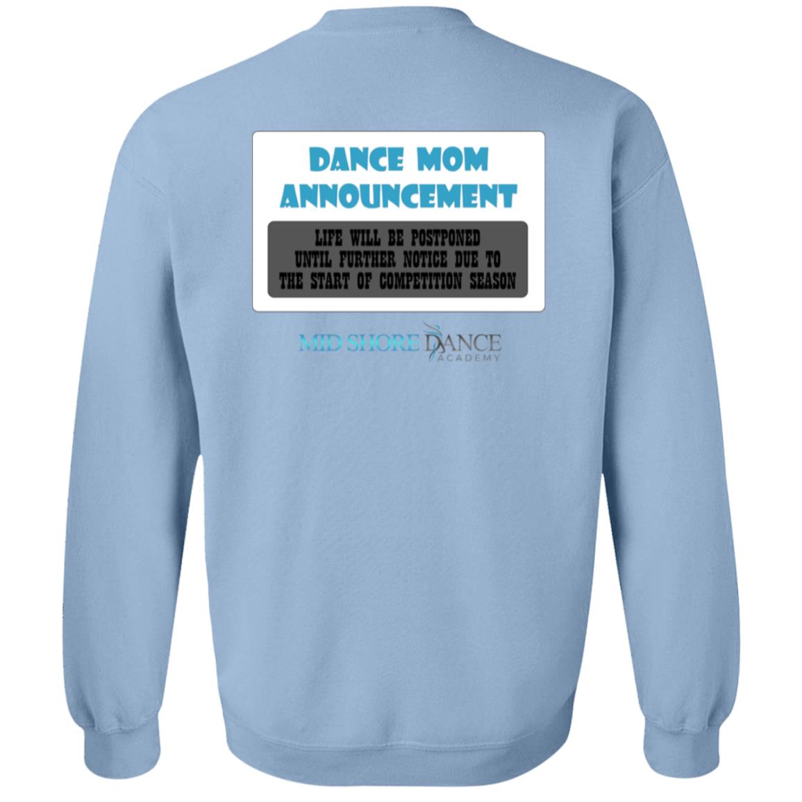 MSDA Dance Mom Crewneck Pullover Sweatshirt