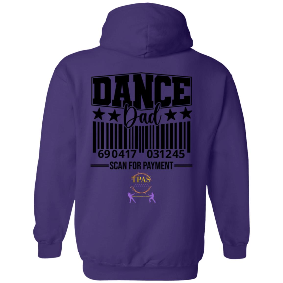 TPAS Dance Dad Scan for Payment Pullover Hoodie