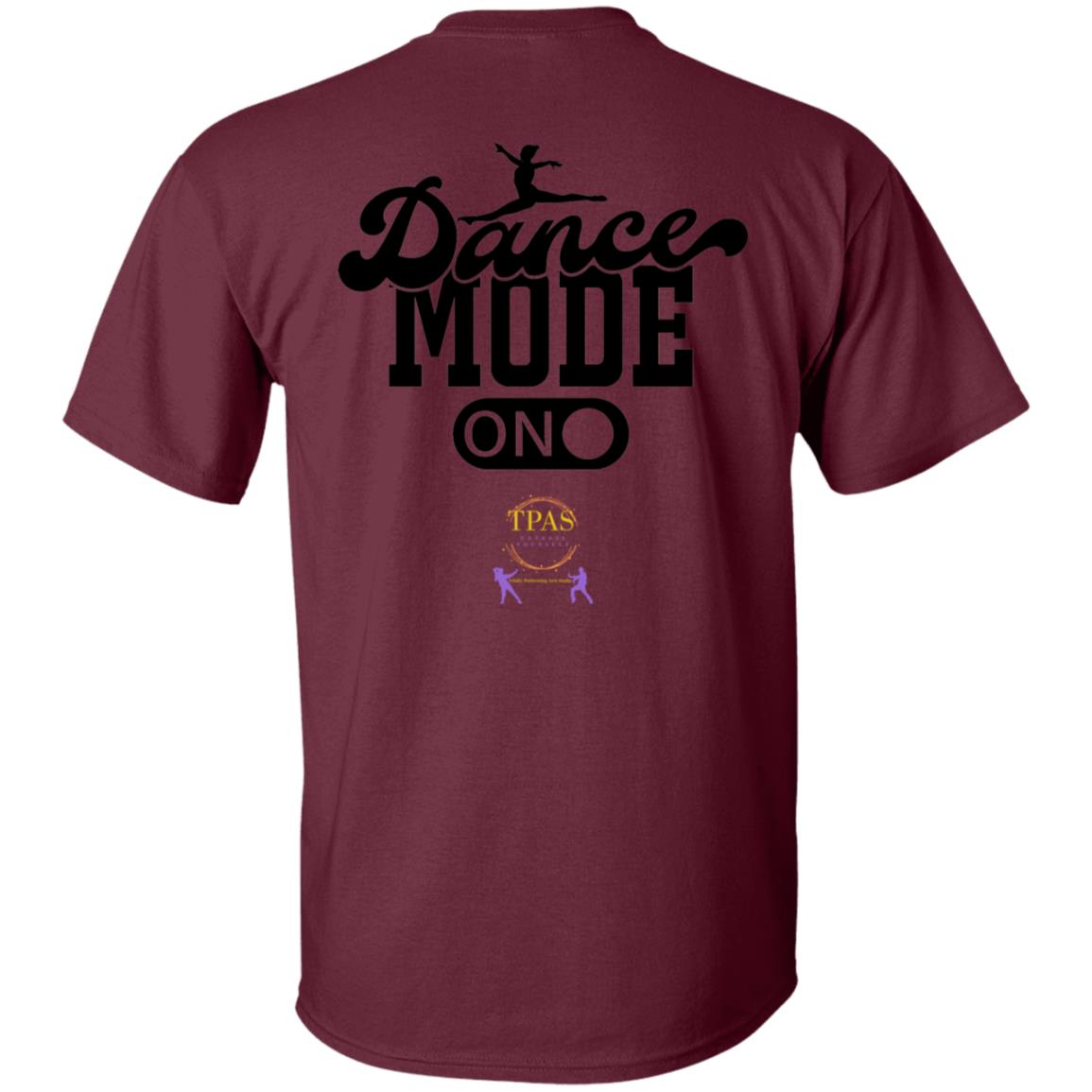 TPAS Dance Mode On!! 100% Cotton T-Shirt