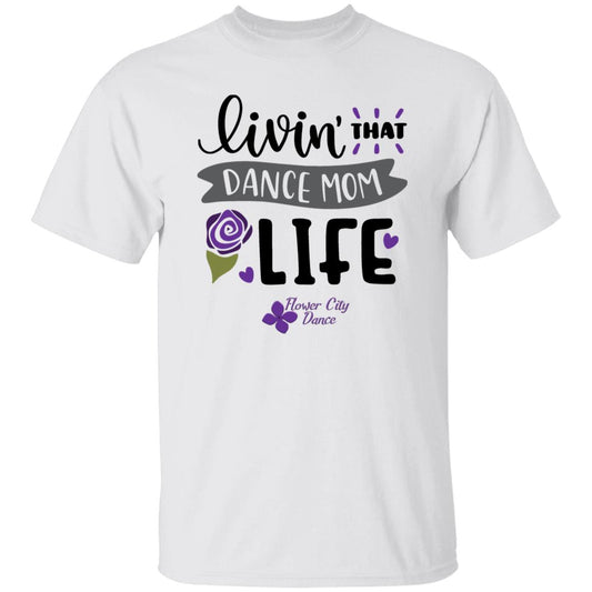 FCD Dance Mom 100% Cotton T-Shirt