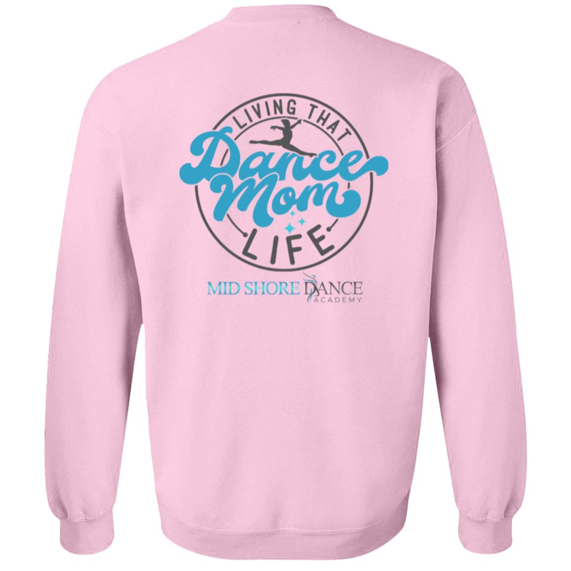 MSDA Dance Mom Crewneck Pullover Sweatshirt