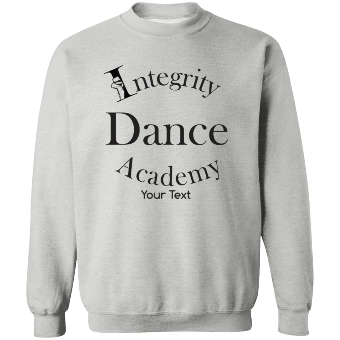 Integrity Dance Academy Personalized Crewneck Pullover Sweatshirt