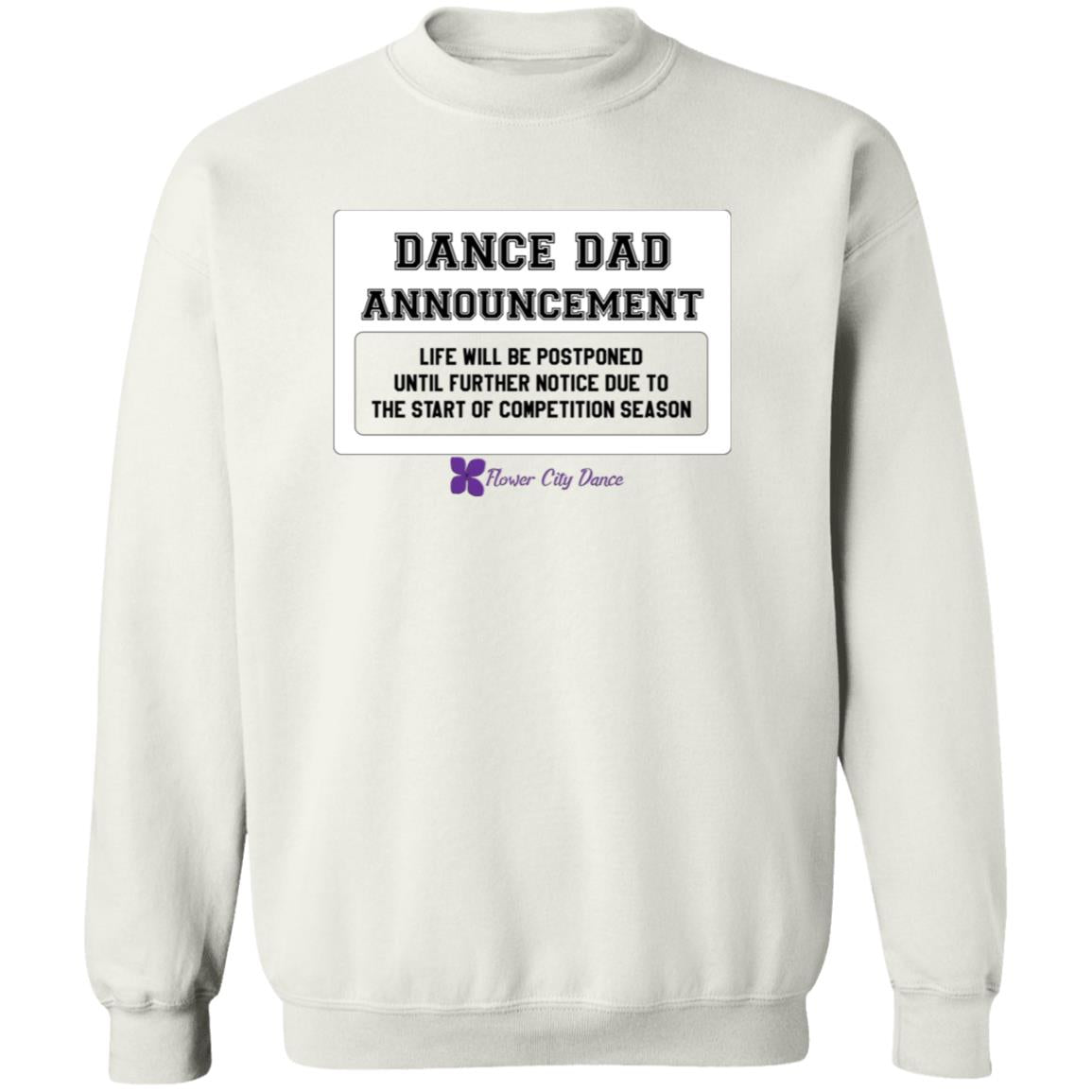 FCD Dance Dad Crewneck Pullover Sweatshirt