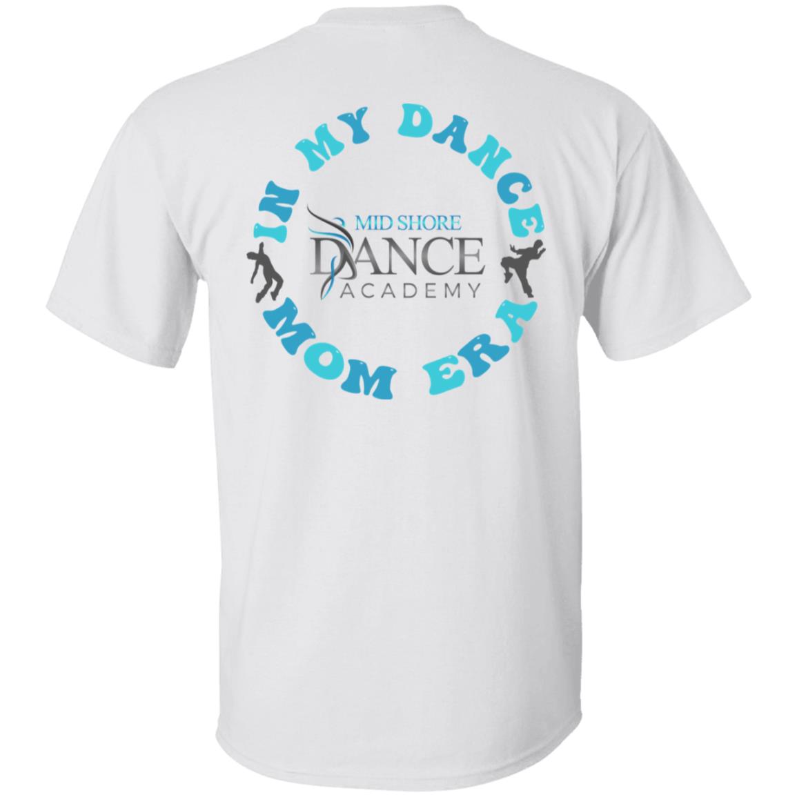 MSDA Dance Mom Era T-Shirt